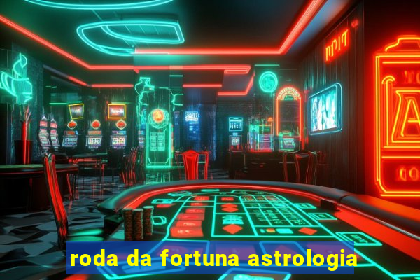 roda da fortuna astrologia